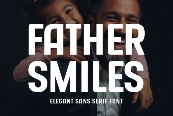 Father Smiles Font for Bold Handmade Branding