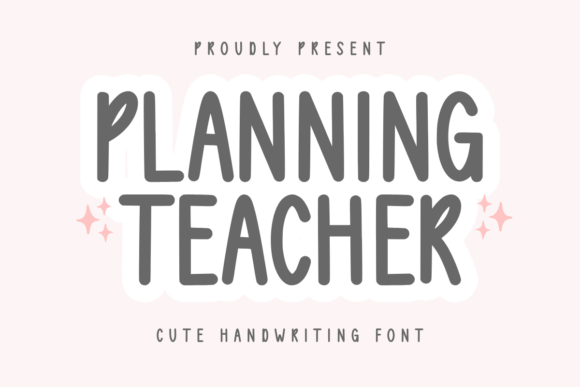 Planning Teacher: A Cute Sans Serif Font for Makers
