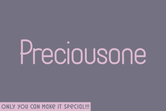 Preciousone: A Natural Sans Serif Typeface for Modern Brands
