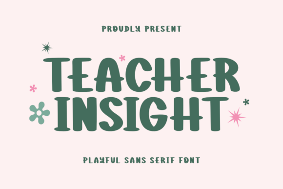 Teacher Insight: A Playful Sans Serif Font for Campaigns
